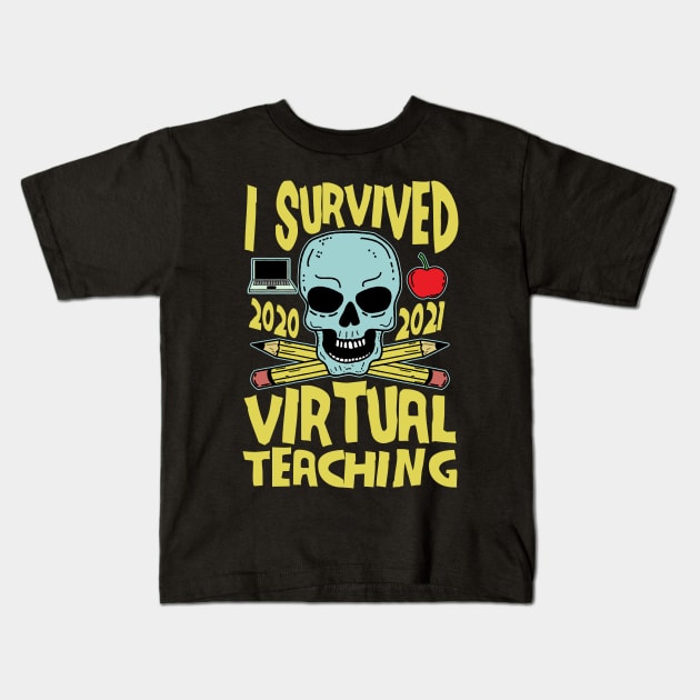 I Survived Virtual Teaching Funny End of Year Remote Teacher Kids T-Shirt by KawaiinDoodle